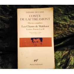 Oeuvres Complètes - Lautréamont
Les Chants de Maldoror + Lettres + Poésies 1 et 2 - Livre NRF Gallimard