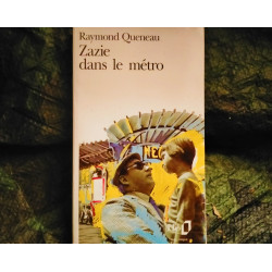 Zazie dans le Métro - Raymond Queneau
- Livre 1959 - Roman Folio