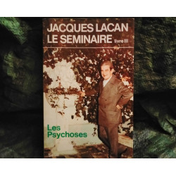Les Psychoses - Jacques Lacan
- Livre Séminaire 3 Très Bon état garanti 15 Jours éditions Seuil ou Point Essais