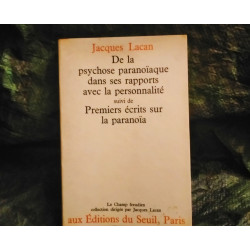 De la Psychose Paranoïaque dans ses Rapports avec la Personnalité - Jacques Lacan - Livre éditions Seuil