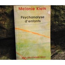 Psychanalyse d'Enfants - Melanie Klein
- Livre Payot 184 Pages
Très Bon état garanti 15 Jours