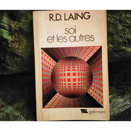 Soi et les Autres - Ronald D. Laing - Livre TEL Gallimard 230 Pages Très Bon état garanti 15 Jours