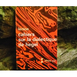 Cahiers sur la Dialectique de Hegel - Lénine
- Livre Idées NRF 305 Pages Très bon état garanti 15 Jours