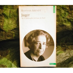 Juger : sur la Philosophie politique de Kant - Hannah Arendt - Livre Points Essais 248 Pages Très bon état garanti 15 Jours