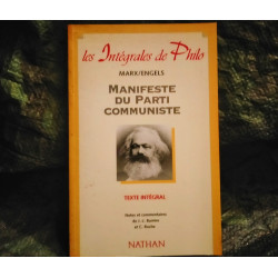 Manifeste du Parti Communiste - Karl Marx - Friedrich Engels - Livre éditions Nathan 95 Pages Très bon état garanti 15 Jours