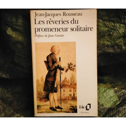 Les Rêveries du Promeneur Solitaire - Jean-Jacques Rousseau - Livre