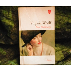 Mrs Dalloway - Virginia Woolf
Livre de Poche Roman
217 Pages - Bon état garanti 15 Jours
