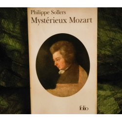 Mystérieux Mozart - Philippe Sollers
- Livre éditions Folio - 313 Pages