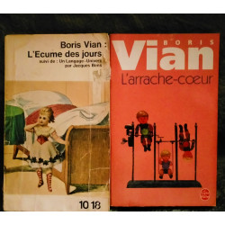 L'écume des Jours
L'Arrache-cœur
- Boris Vian Pack 2 Livres
éditions 10/18 400 Pages
état Correct garantis 15 Jours