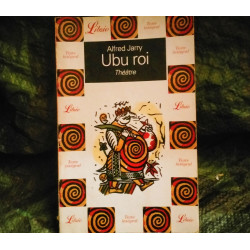 Ubu Roi - Alfred Jarry
- Livre Librio 93 Pages
Très bon état garanti 15 Jours