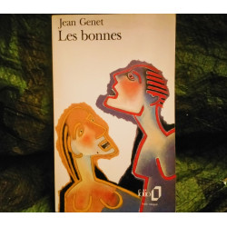 Les Bonnes - Jean Genet
- Livre Folio 113 Pages
Très bon état garanti 15 Jours