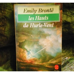 Les Hauts de Hurle-vent - Emily Brontë
Livre de Poche Roman
478 Pages - Très bon état garanti 15 Jours