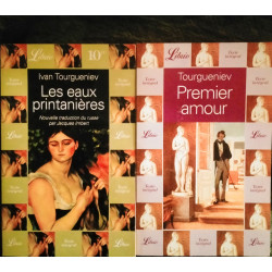 Les eaux Printanières

Premier Amour

- Tourgueniev Pack 2 Livres
éditions Librio 220 Pages
Très bon état garantis 15 Jours