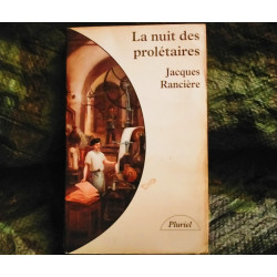 La Nuit des Prolétaires - Jacques Rancière
- Livre