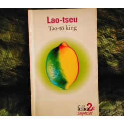 Tao-Tö-King - Lao-Tseu
Livre Folio 108 Pages
Très bon état garanti 15 Jours