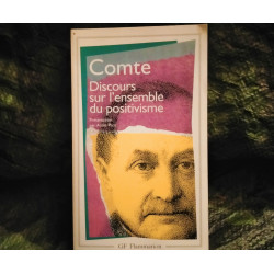 Discours sur l'ensemble du Positivisme  - Auguste Comte - Livre éditions GF Flammarion 464 Pages Très bon état garanti 15 Jours