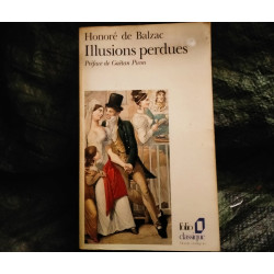 Illusions Perdues - Honoré de Balzac
- Livre Folio Classique 609 Pages
Roman Très bon état garanti 15 Jours