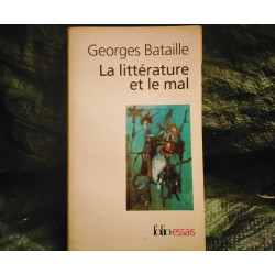 La Littérature et le Mal - Georges Bataille
Livre Folio Essais 200 Pages
Très bon état garanti 15 Jours